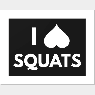 I Love Squats Posters and Art